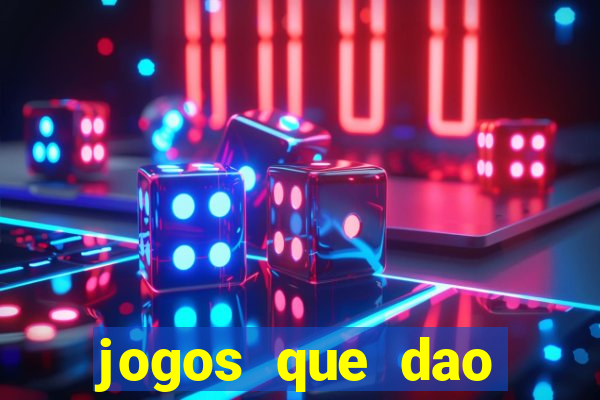 jogos que dao dinheiro sem deposito